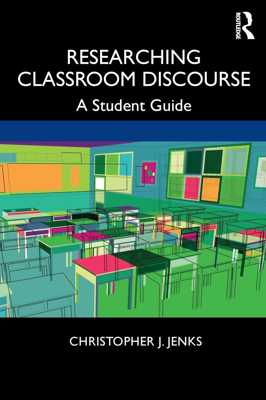 Researching Classroom Discourse,Used
