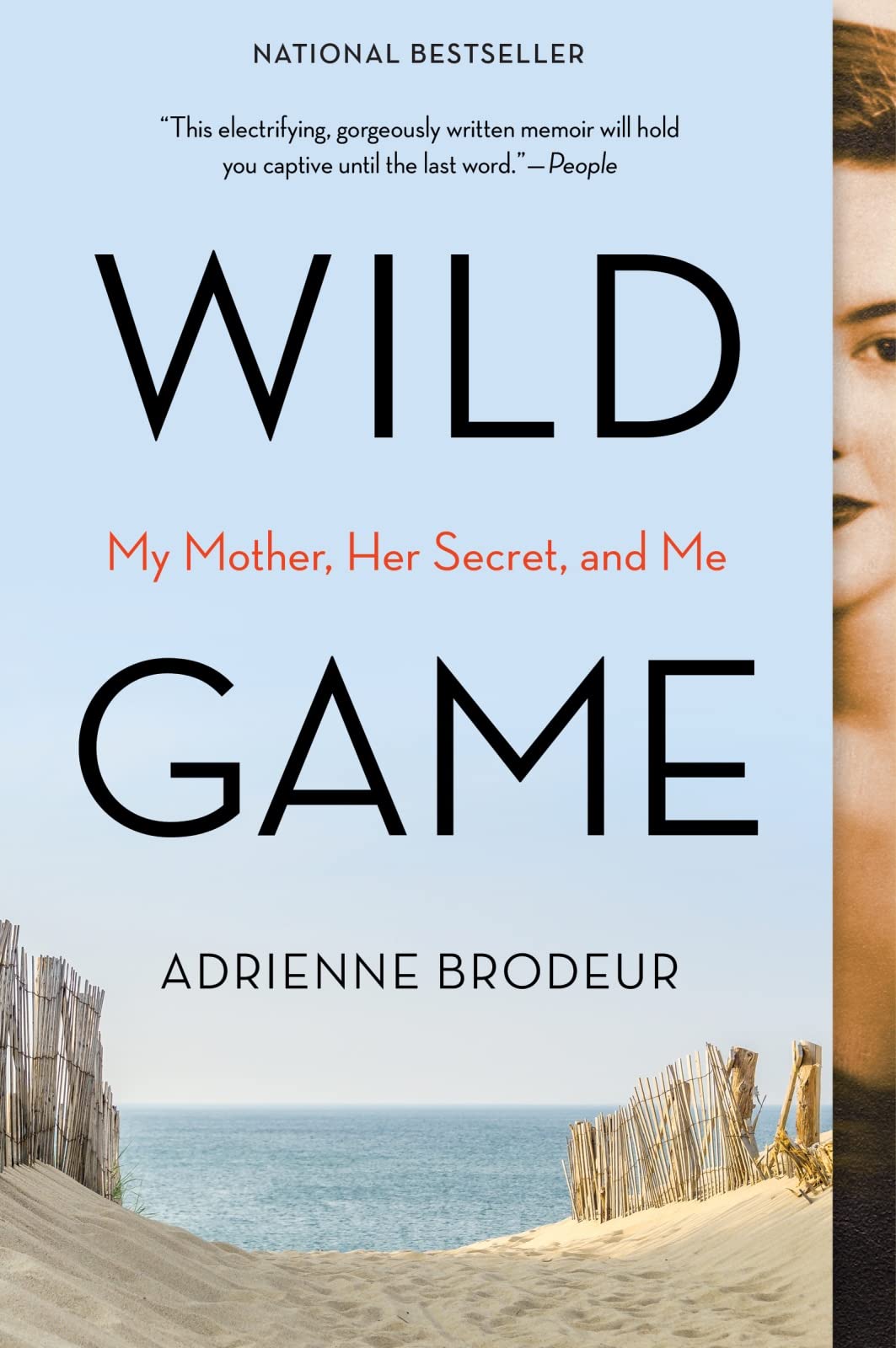 Wild Game: My Mother, Her Secret, And Me,New