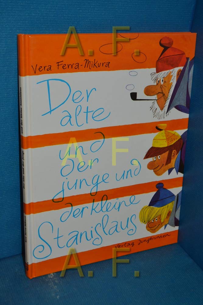 Der alte und der junge und der kleine Stanislaus (German Edition),Used