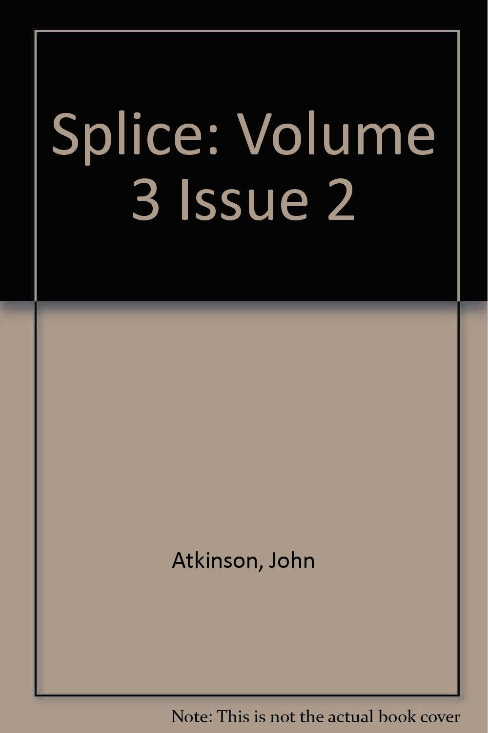 Splice: Volume 3, Issue 2,Used