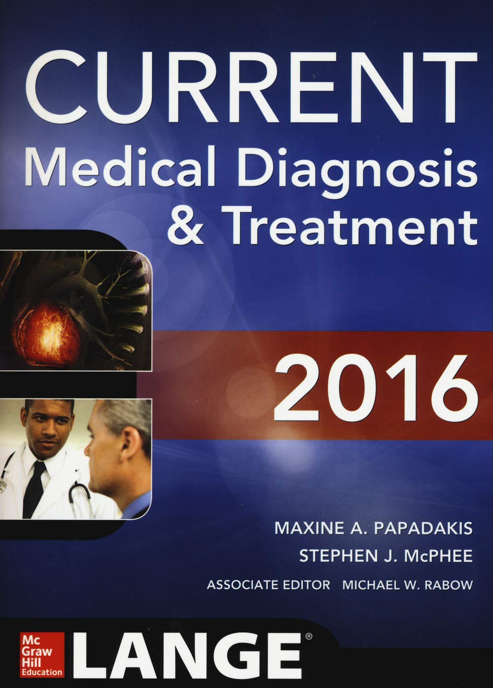 CURRENT Medical Diagnosis and Treatment 2016 (LANGE CURRENT Series),New