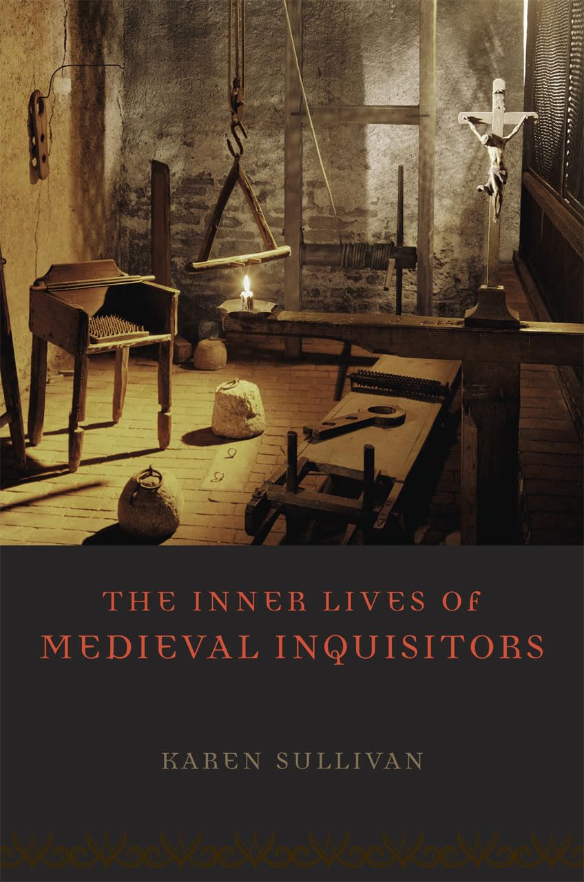 The Inner Lives Of Medieval Inquisitors,Used