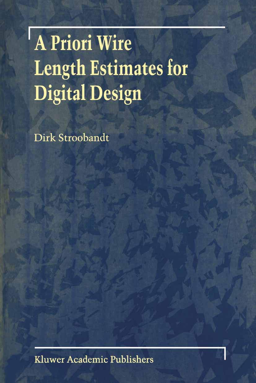 A Priori Wire Length Estimates for Digital Design,Used