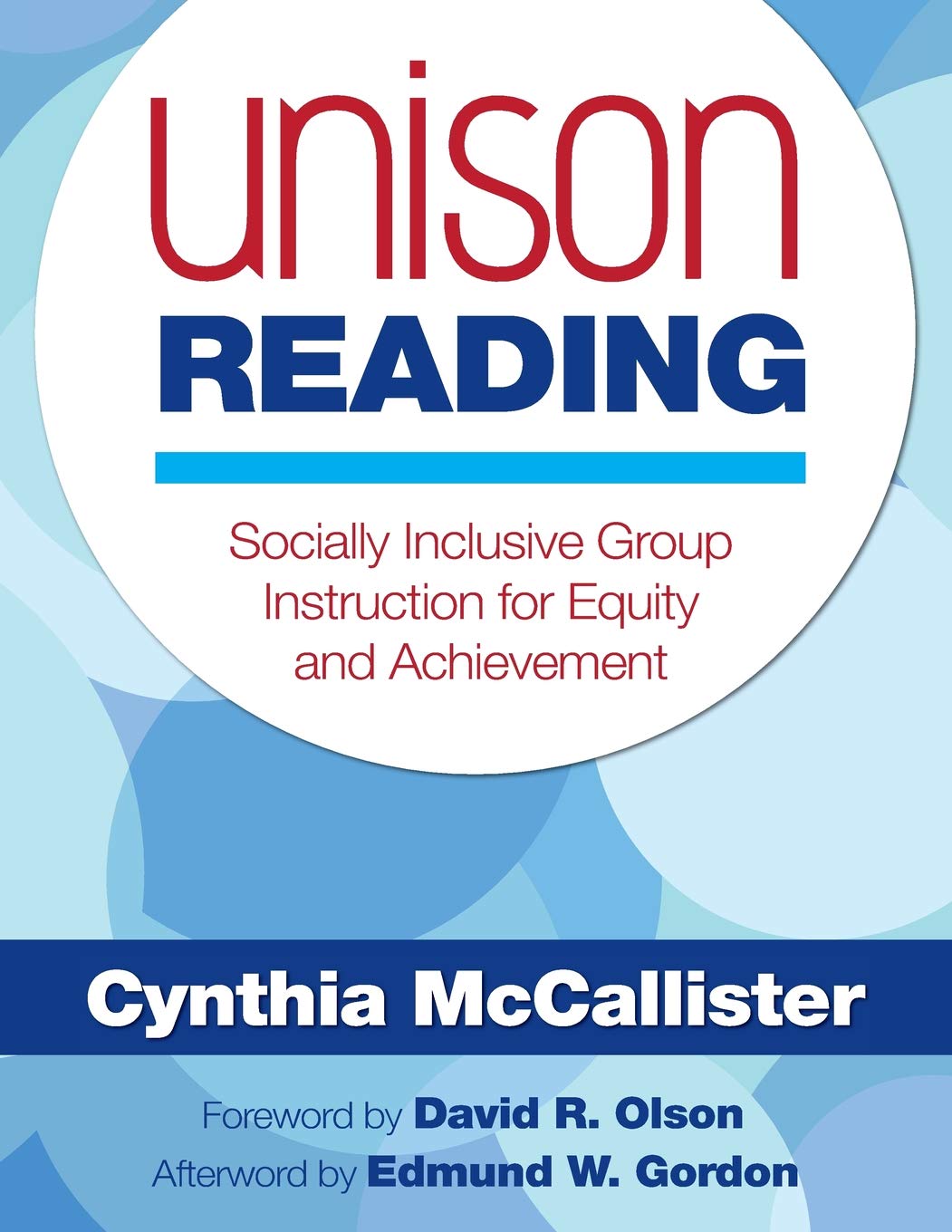 Unison Reading: Socially Inclusive Group Instruction for Equity and Achievement,New