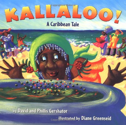 Kallaloo!: A Caribbean Tale,Used