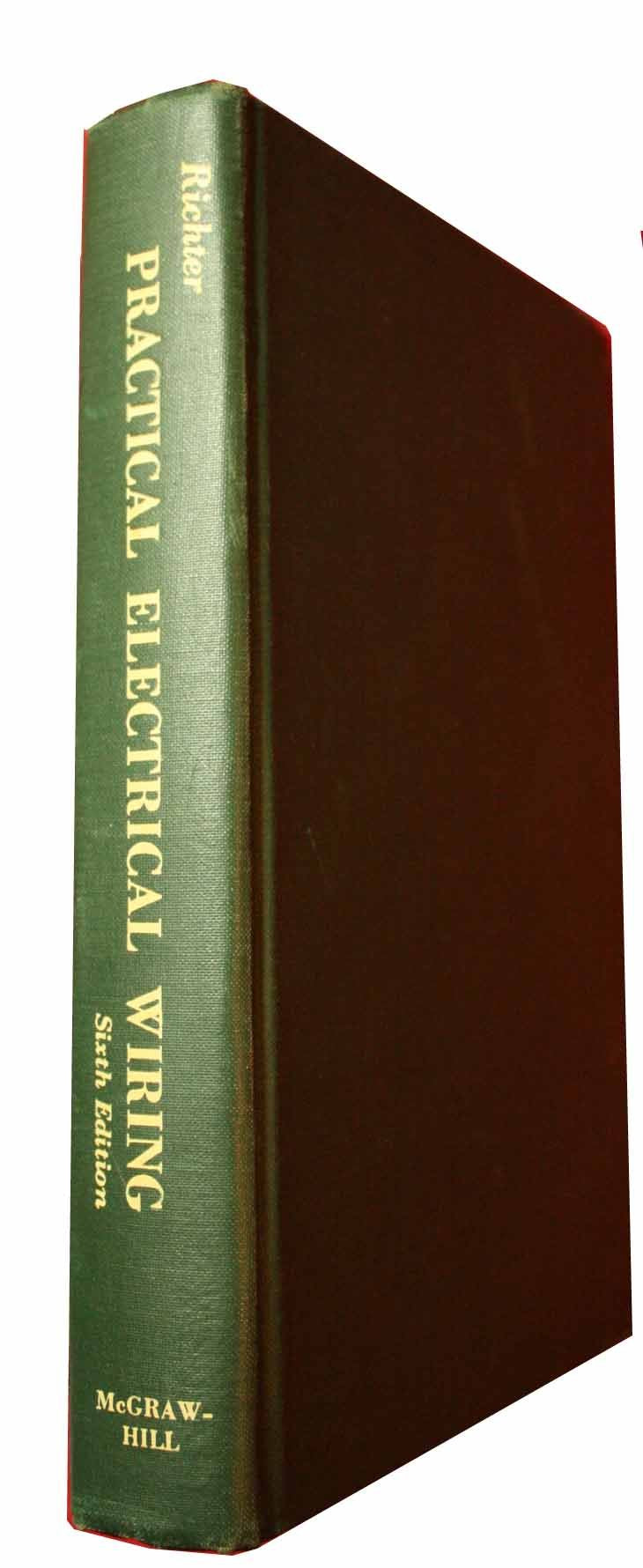 Practical Electrical Wiring: Residential, Farm, Commercial and Industrial: Based on the 2005 National Electrical Code,Used