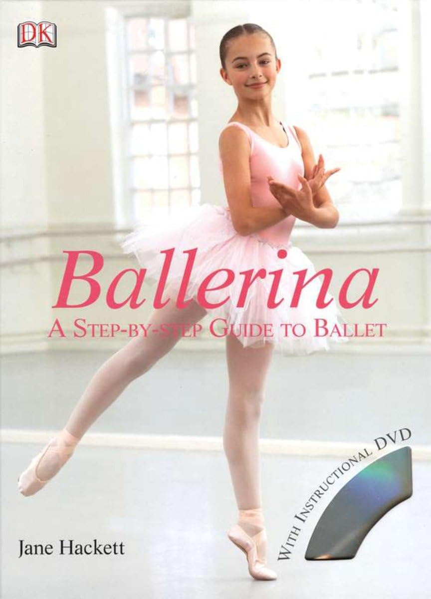 Ballerina: A Stepbystep Guide To Ballet (Residents Of The United States Of America),New