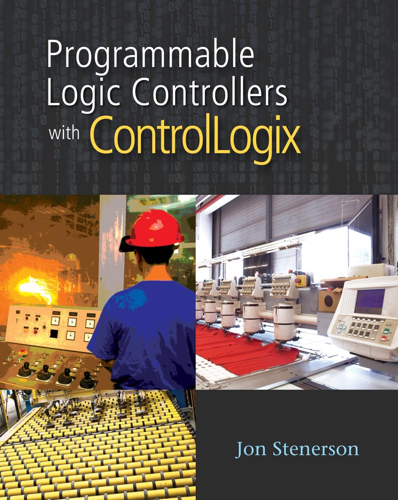 Programmable Logic Controllers with ControlLogix (Book Only),Used