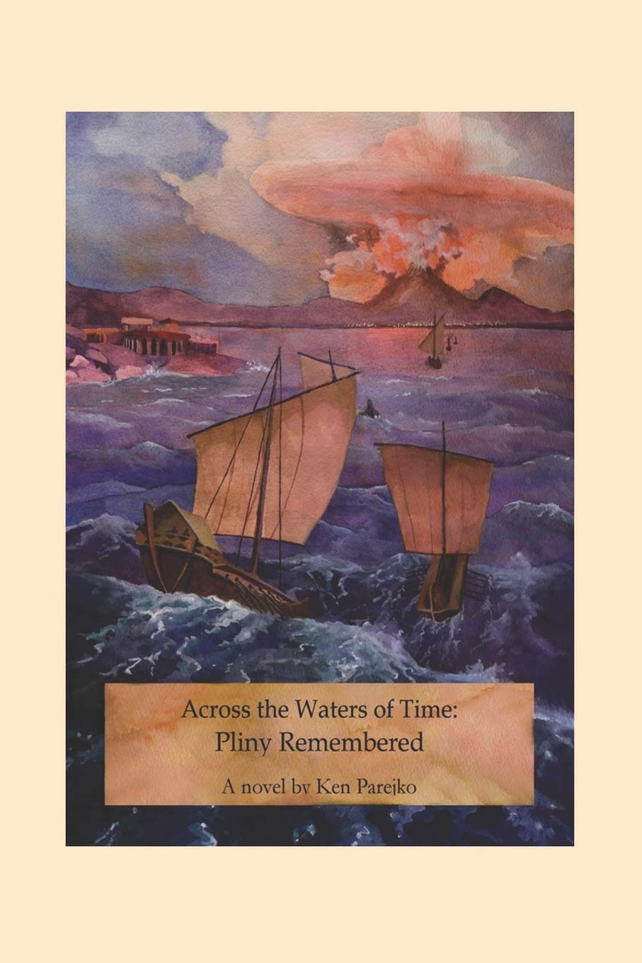 Across The Waters Of Time: Pliny Remembered,Used