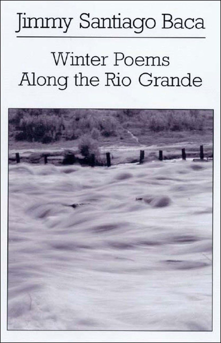 Winter Poems Along The Rio Grande,New