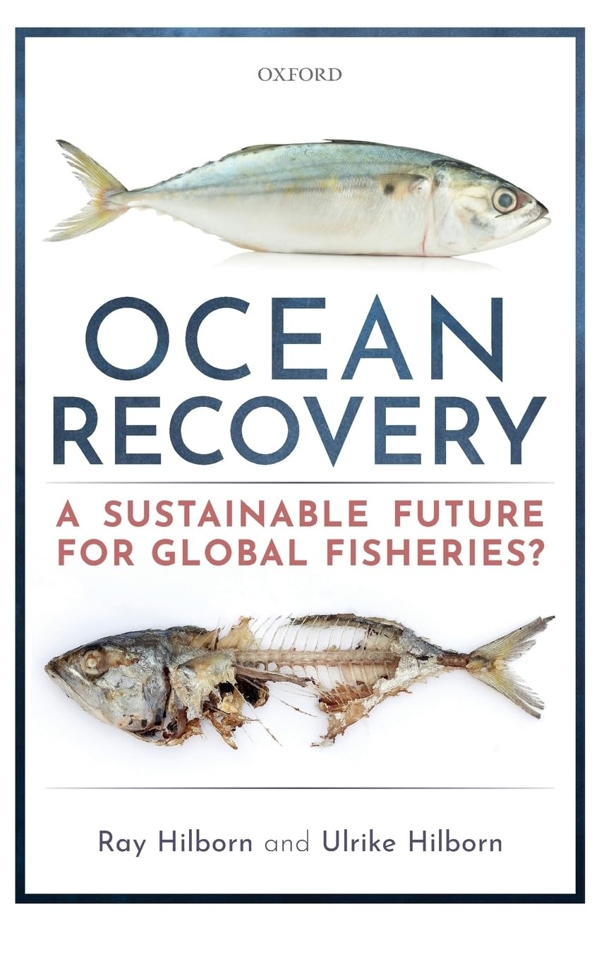 Ocean Recovery: A sustainable future for global fisheries?,Used