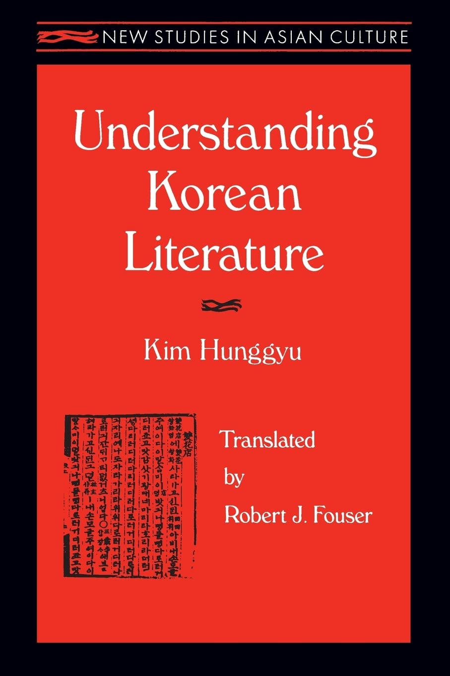 Understanding Korean Literature (New Studies in Asian Culture),Used
