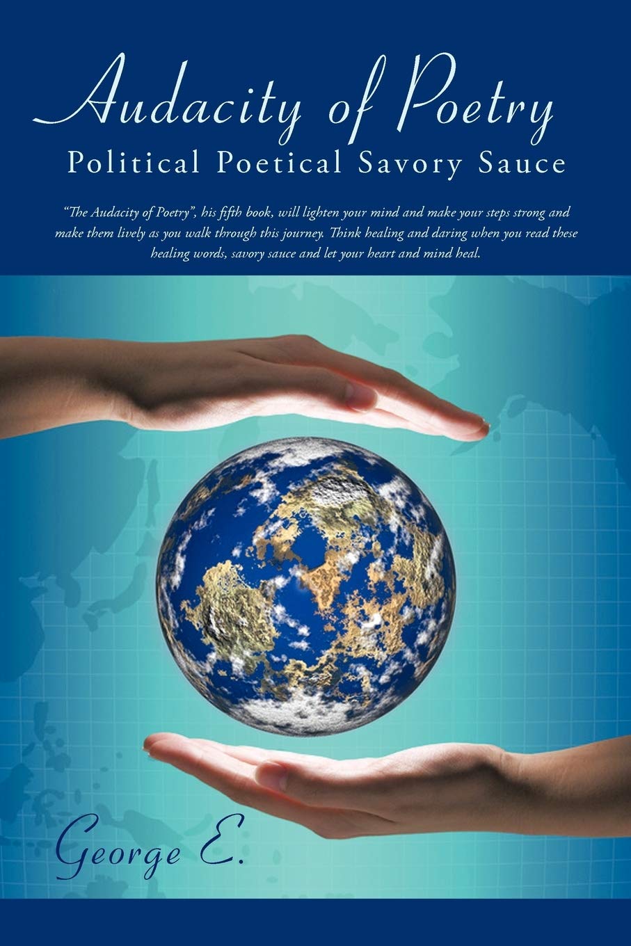 Audacity of Poetry: Political Poetical Savory Sauce,Used