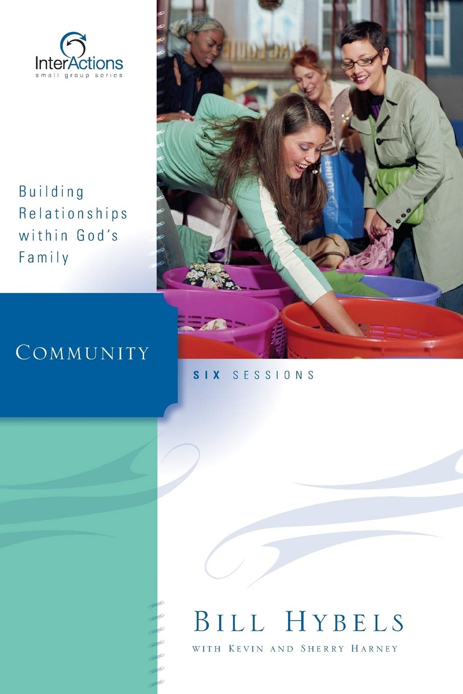 Community: Building Relationships Within God's Family (Interactions),Used