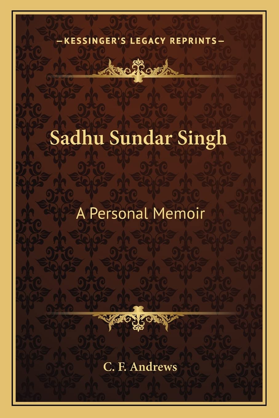 Sadhu Sundar Singh: A Personal Memoir,New