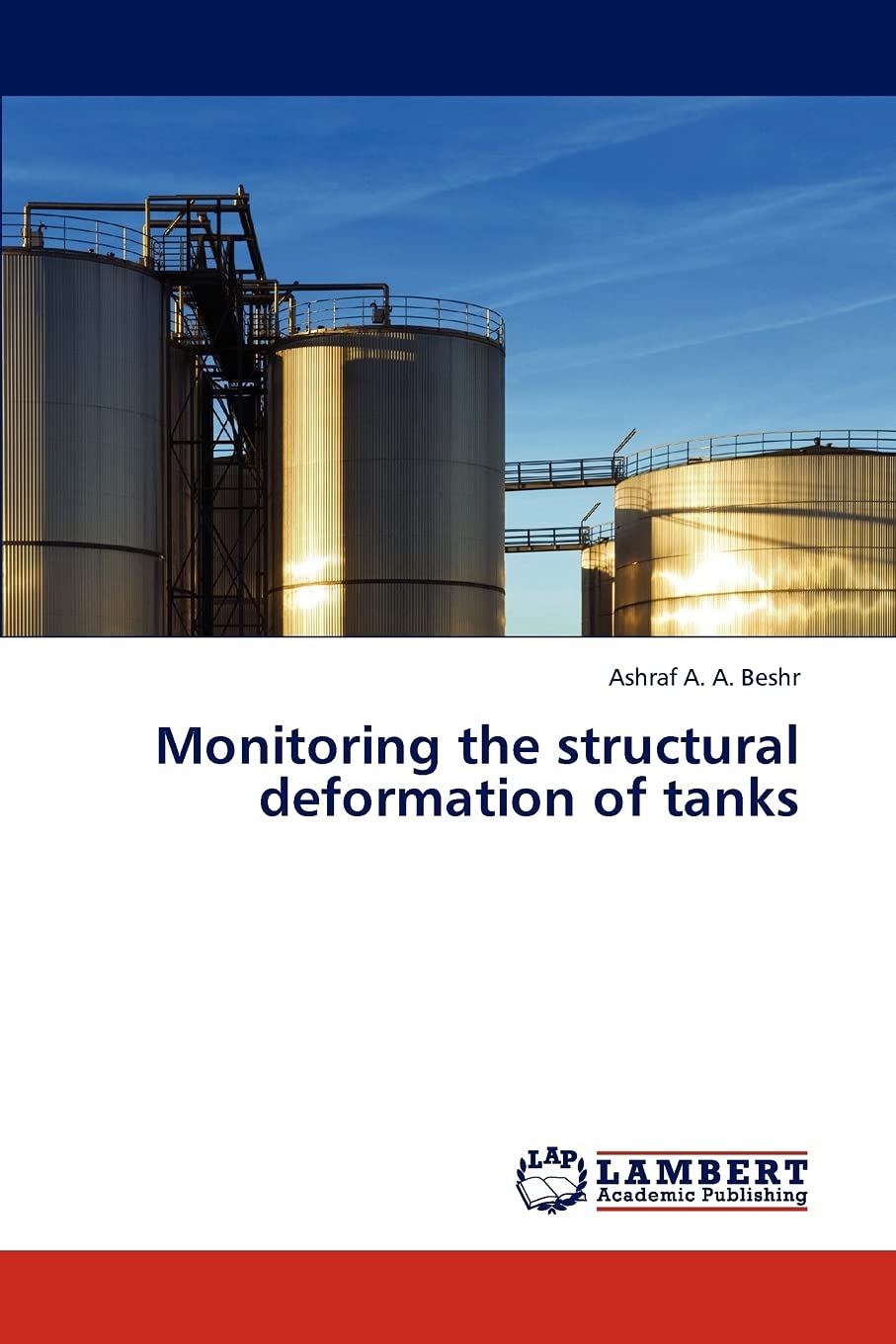 Monitoring the structural deformation of tanks,Used