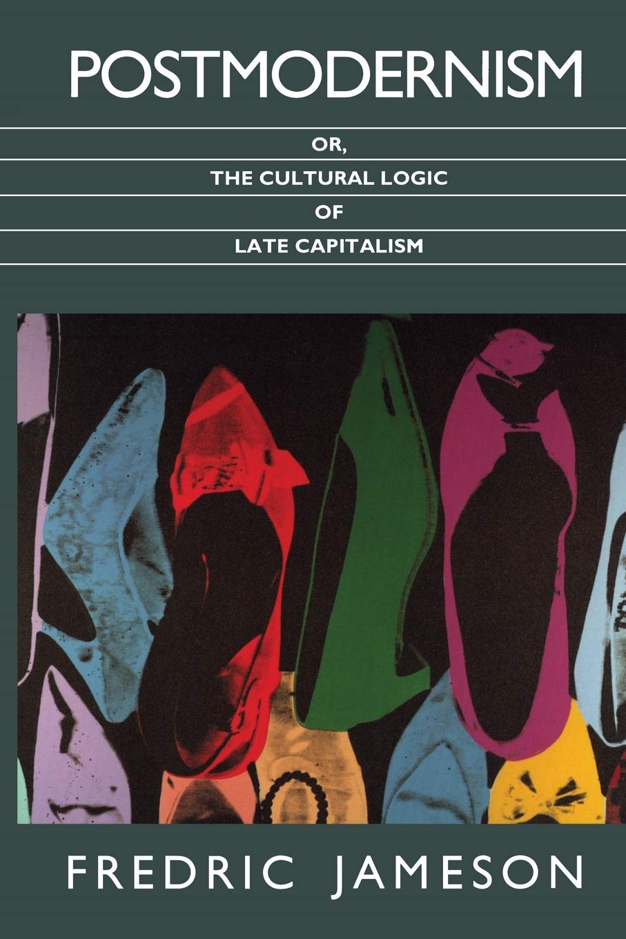 Postmodernism, Or, The Cultural Logic Of Late Capitalism (Postcontemporary Interventions),Used