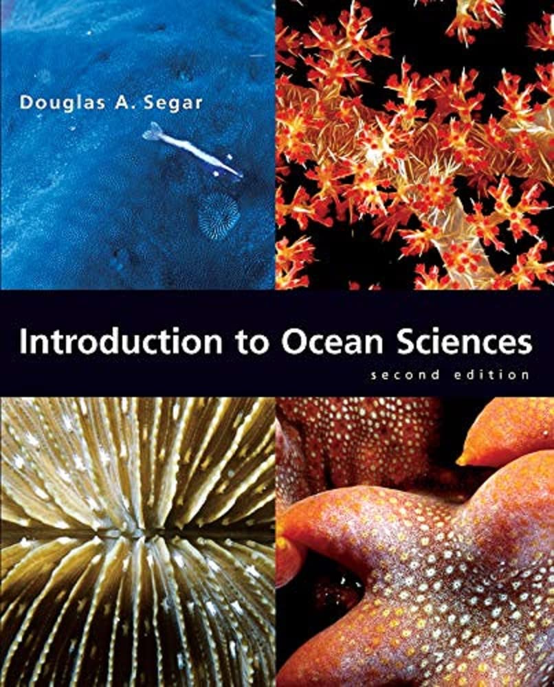 Introduction to Ocean Sciences, Second Edition,Used