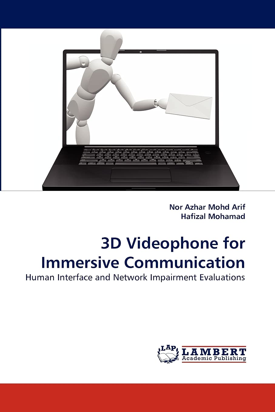 3D Videophone for Immersive Communication: Human Interface and Network Impairment Evaluations,Used