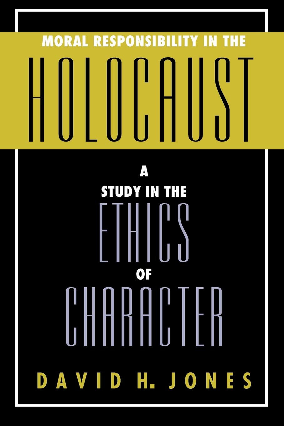 Moral Responsibility In The Holocaust,Used