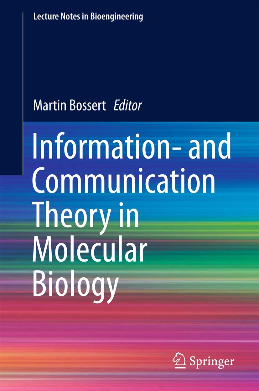 Information and Communication Theory in Molecular Biology (Lecture Notes in Bioengineering),Used