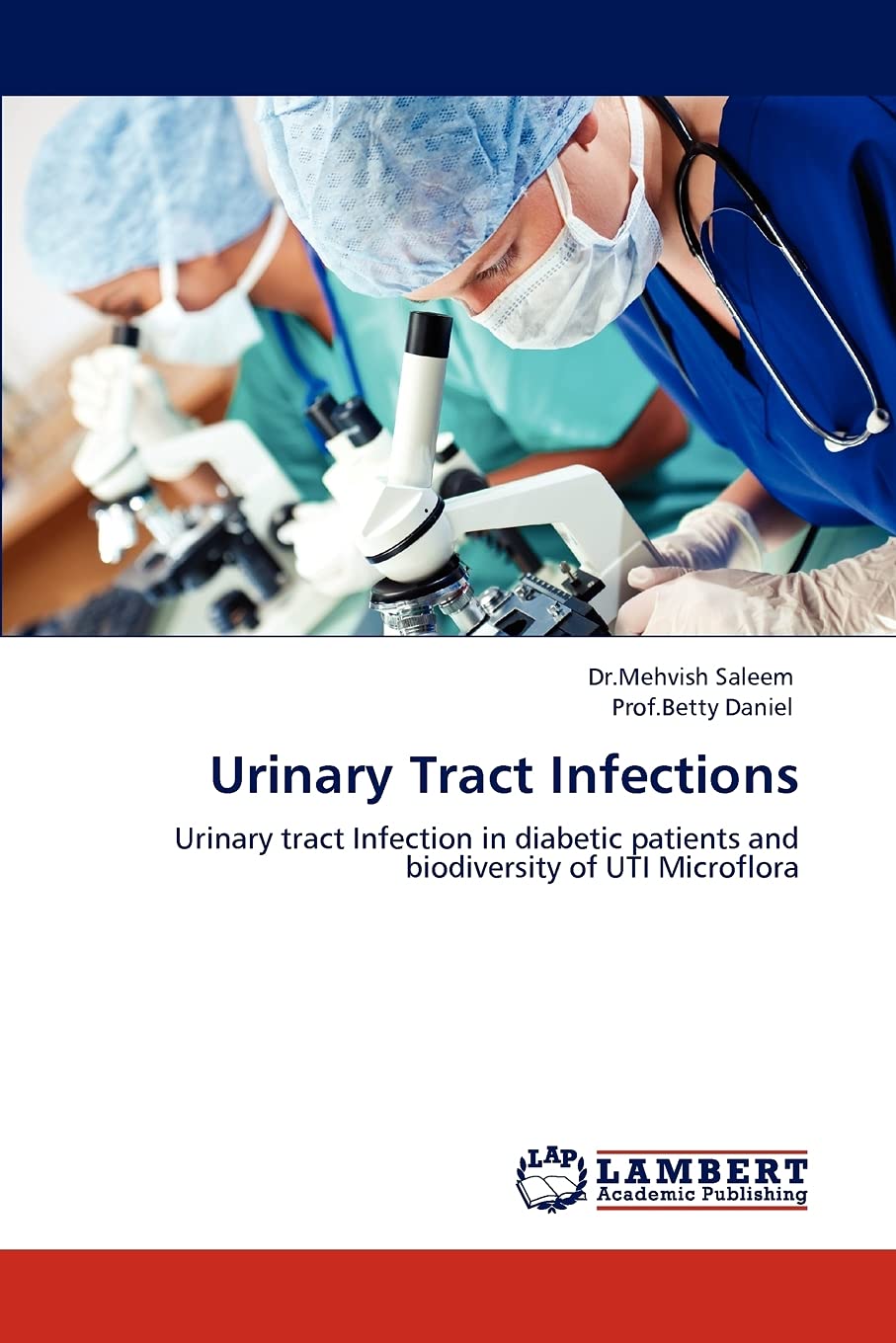 Urinary Tract Infections: Urinary tract Infection in diabetic patients and biodiversity of UTI Microflora,Used