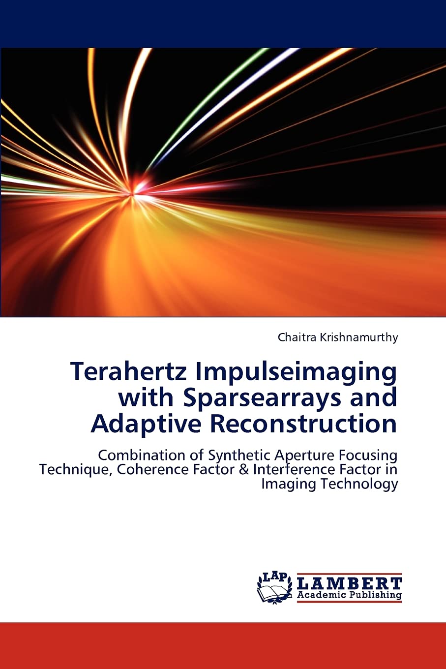 Terahertz Impulseimaging with Sparsearrays and Adaptive Reconstruction: Combination of Synthetic Aperture Focusing Technique, Co,Used