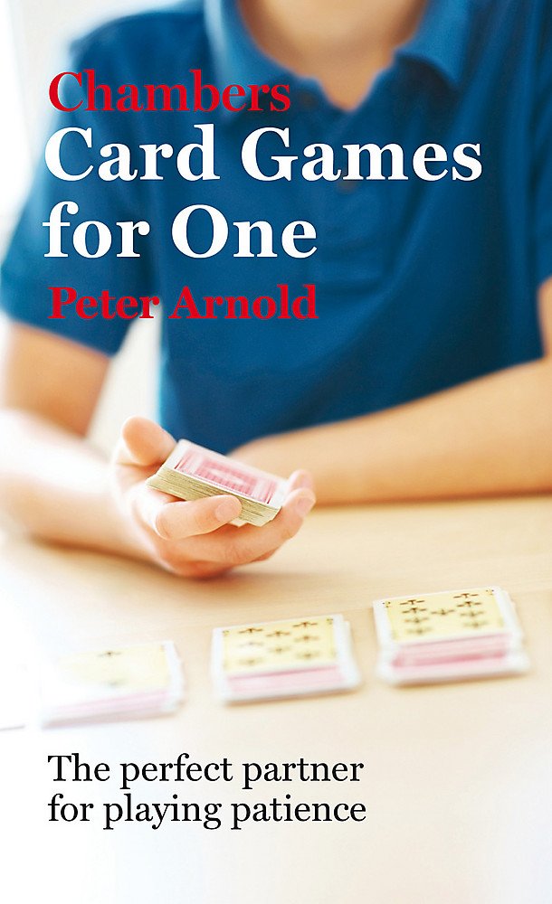 Chambers Card Games For One: The Perfect Partner For Playing Patience