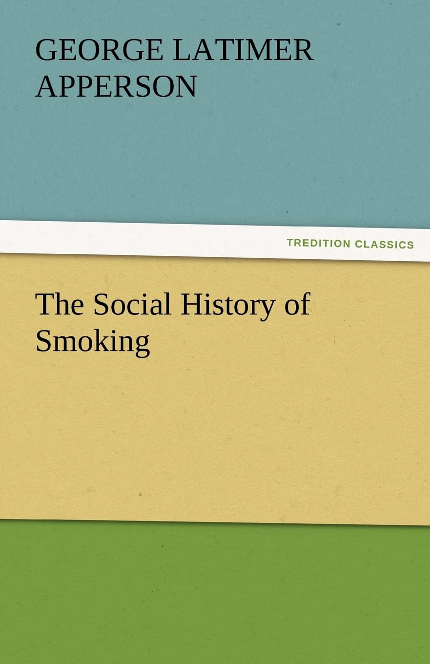 The Social History of Smoking,Used