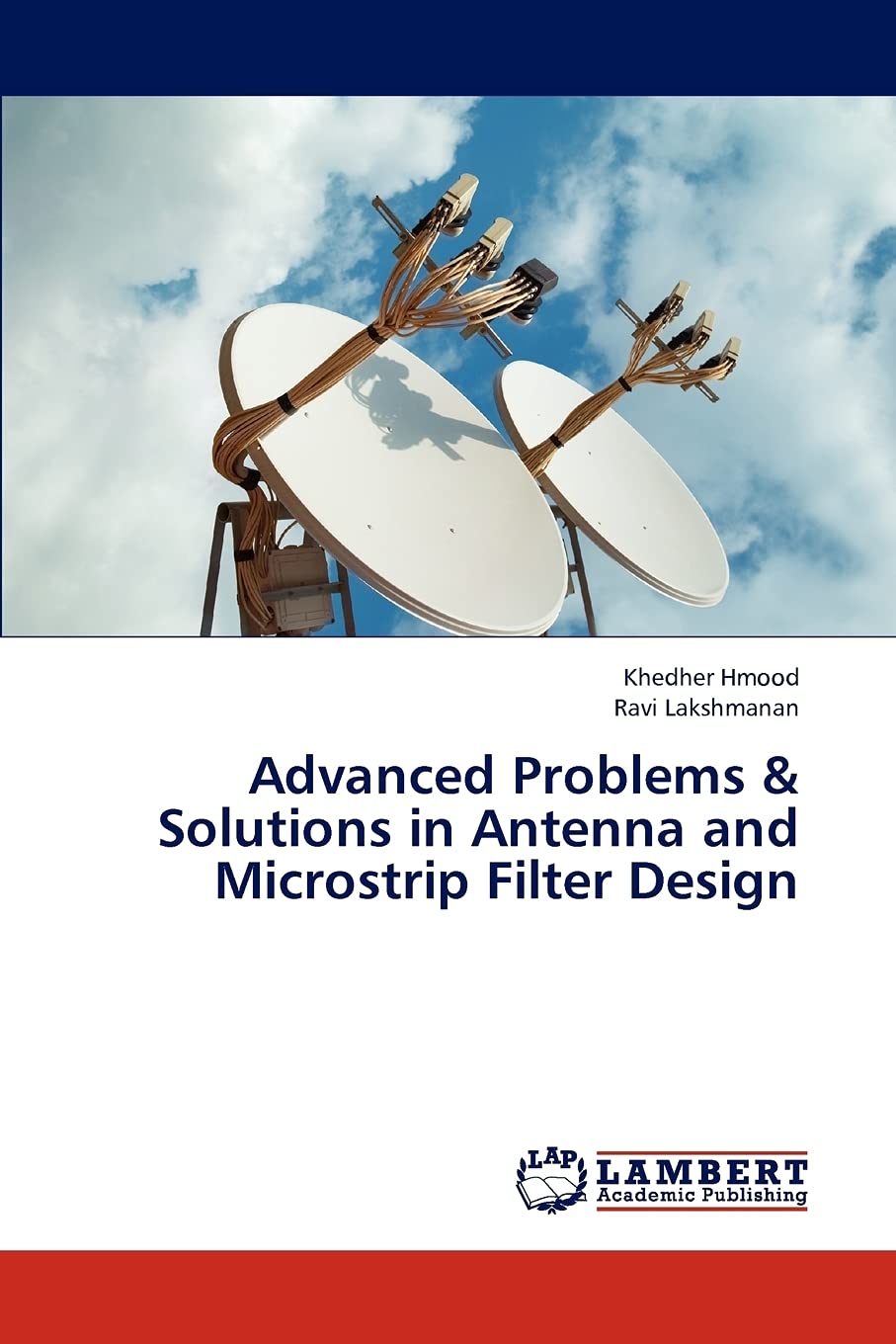 Advanced Problems & Solutions in Antenna and Microstrip Filter Design,Used