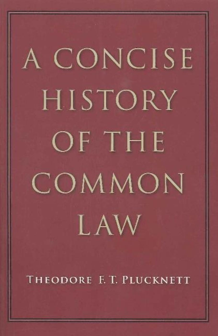 A Concise History Of The Common Law,Used