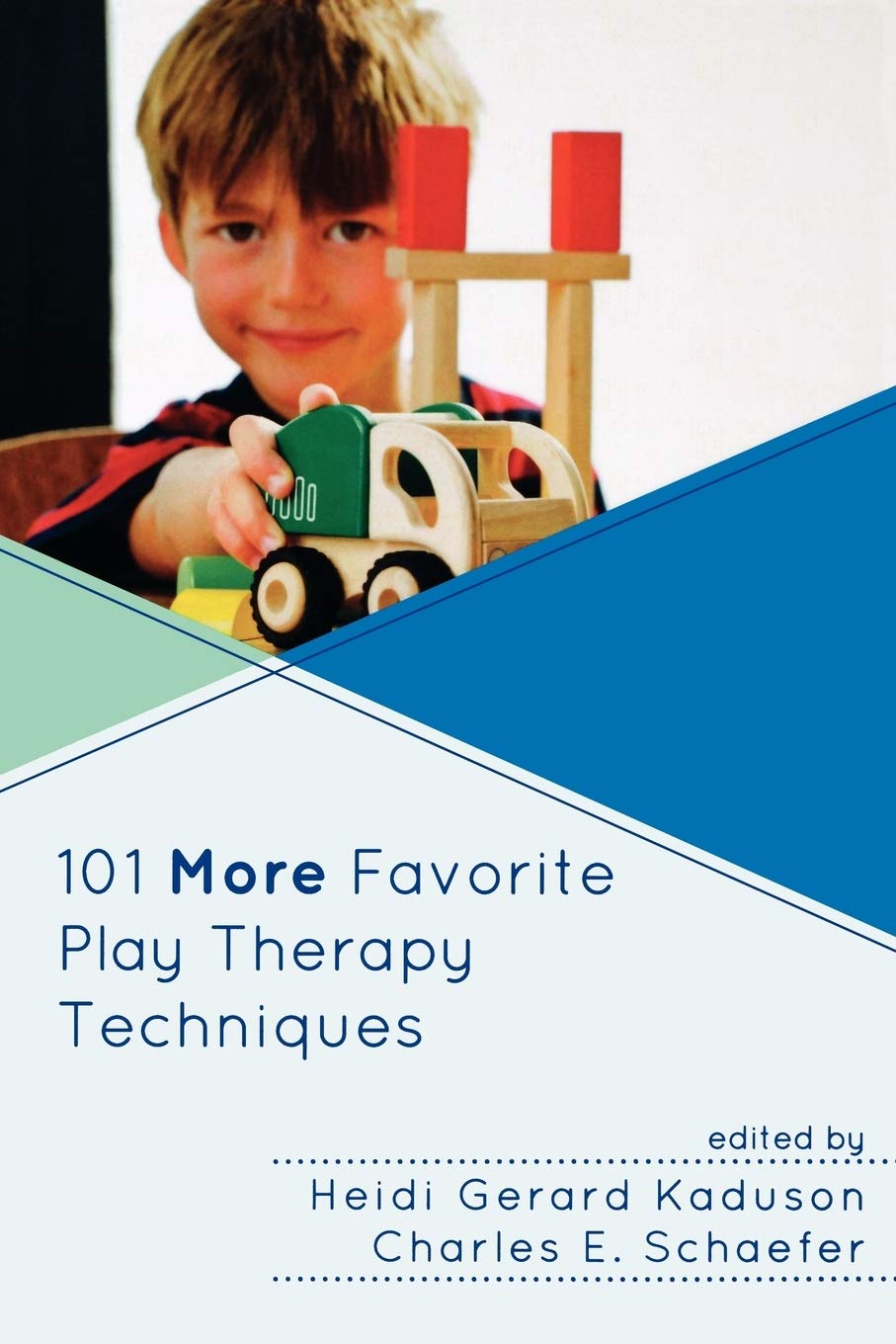 101 More Favorite Play Therapy Techniques (Child Therapy),Used