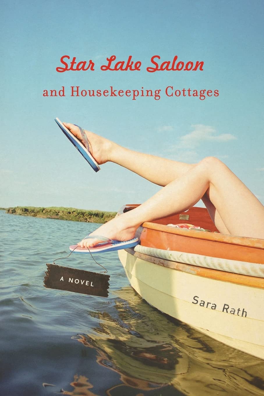 Star Lake Saloon And Housekeeping Cottages: A Novel (Library Of American Fiction)