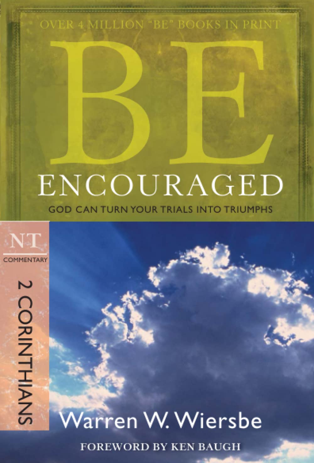 Be Encouraged (2 Corinthians): God Can Turn Your Trials into Triumphs,Used