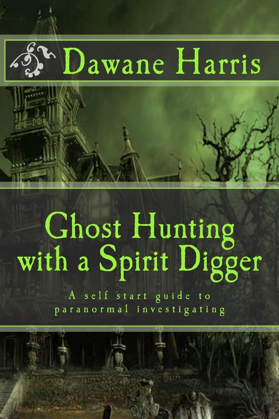 Ghost Hunting with a Spirit Digger,Used