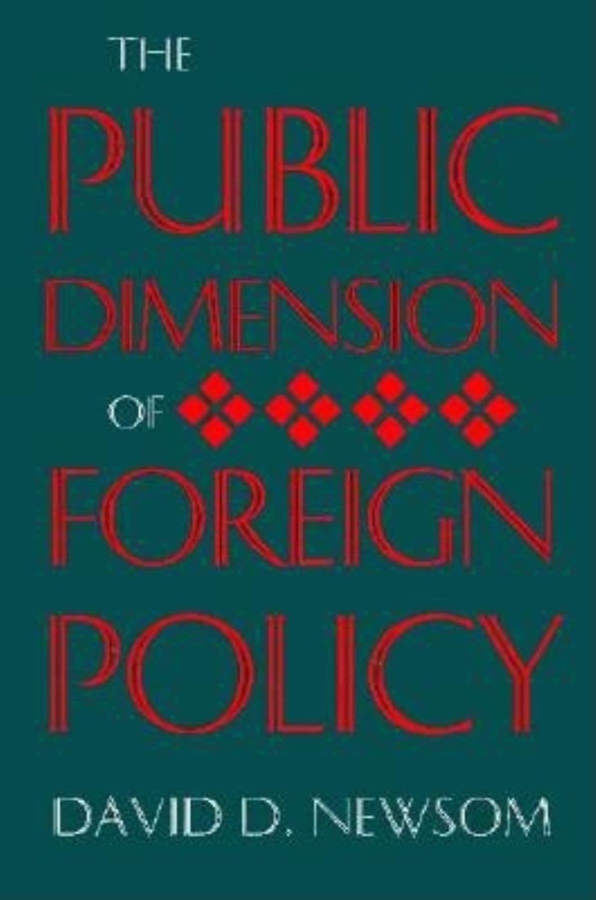 The Public Dimension of Foreign Policy,Used