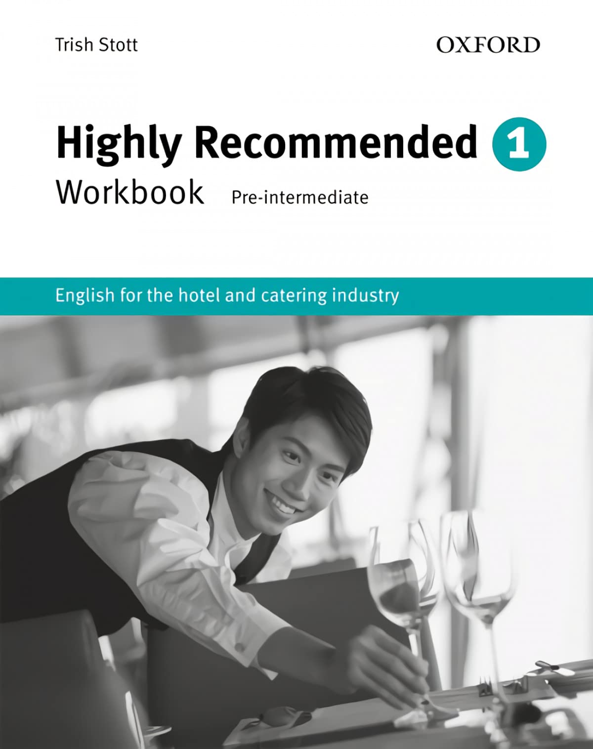 Highly Recommended: English for the Hotel and Catering IndustryWorkbook,Used