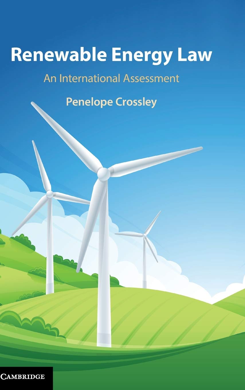 Renewable Energy Law: An International Assessment,Used