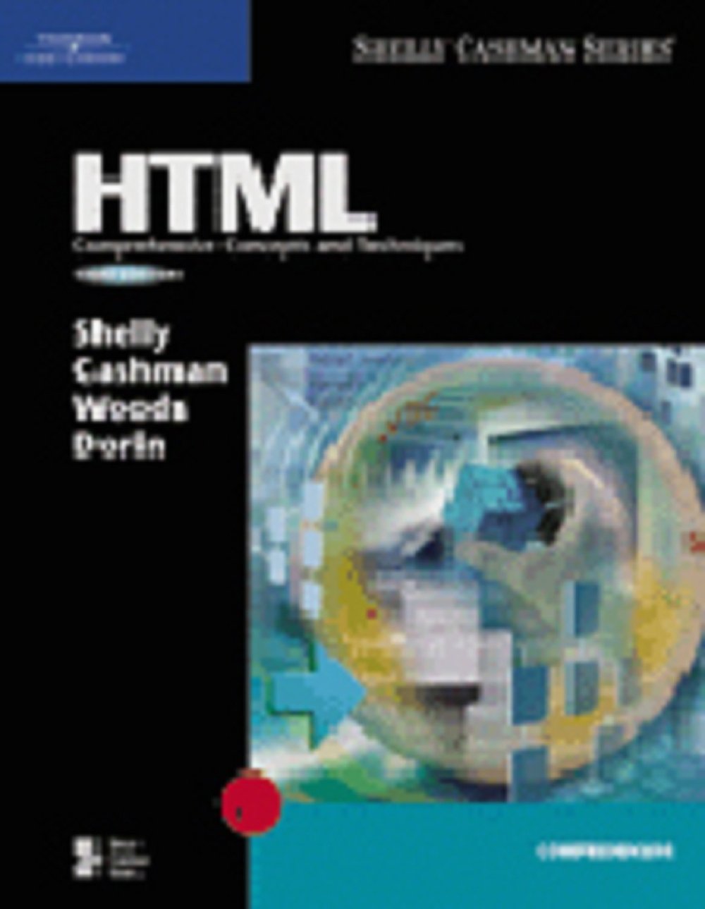 HTML: Comprehensive Concepts and Techniques, Third Edition,Used