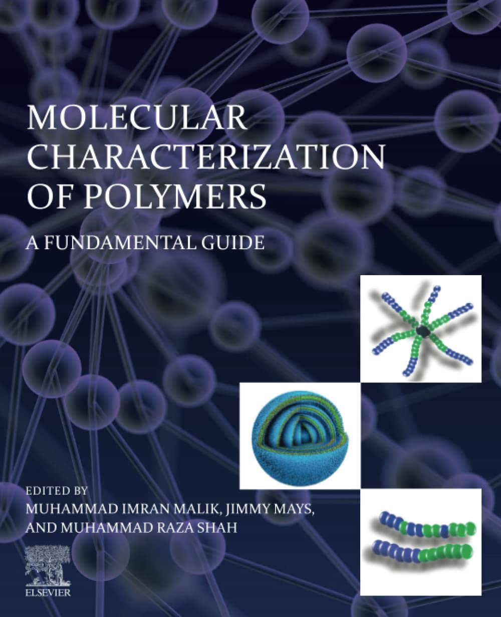 Molecular Characterization of Polymers: A Fundamental Guide,Used