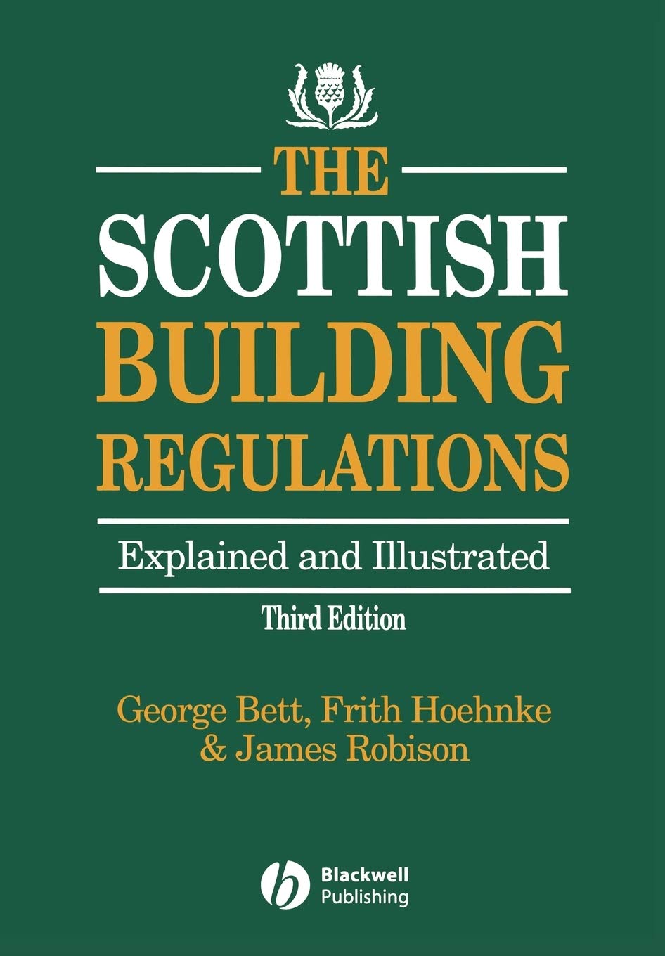 The Scottish Building Regulations: Explained And Illustrated