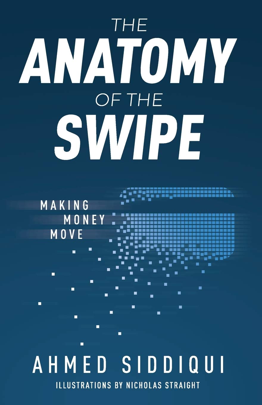 The Anatomy of the Swipe: Making Money Move,New