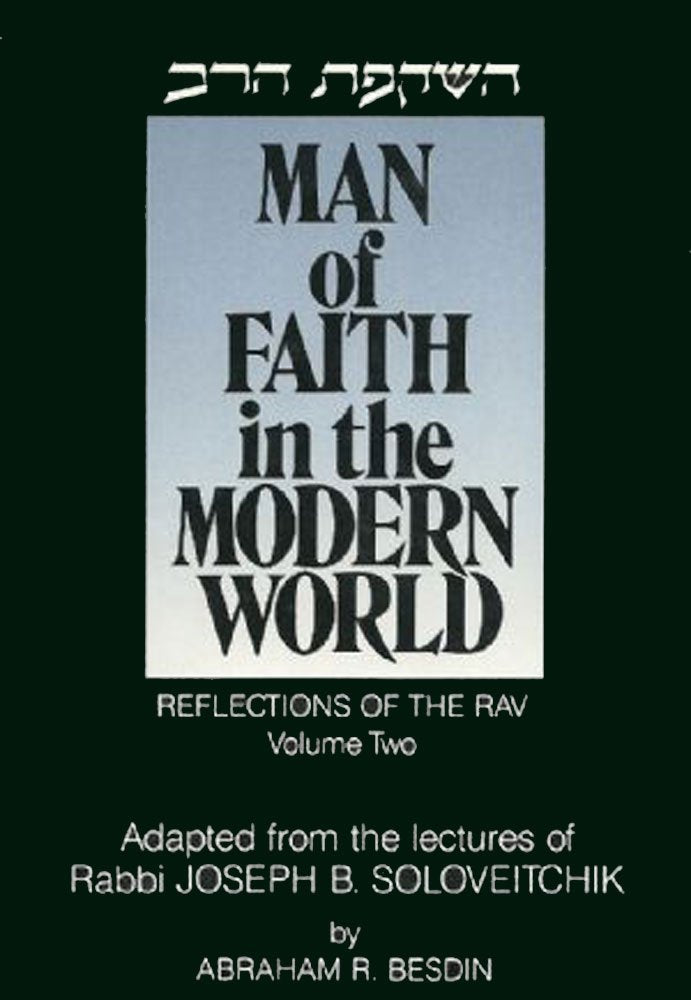 Man Of Faith In The Modern World: Reflections Of The Rav (Vol 2) (English And Hebrew Edition),Used