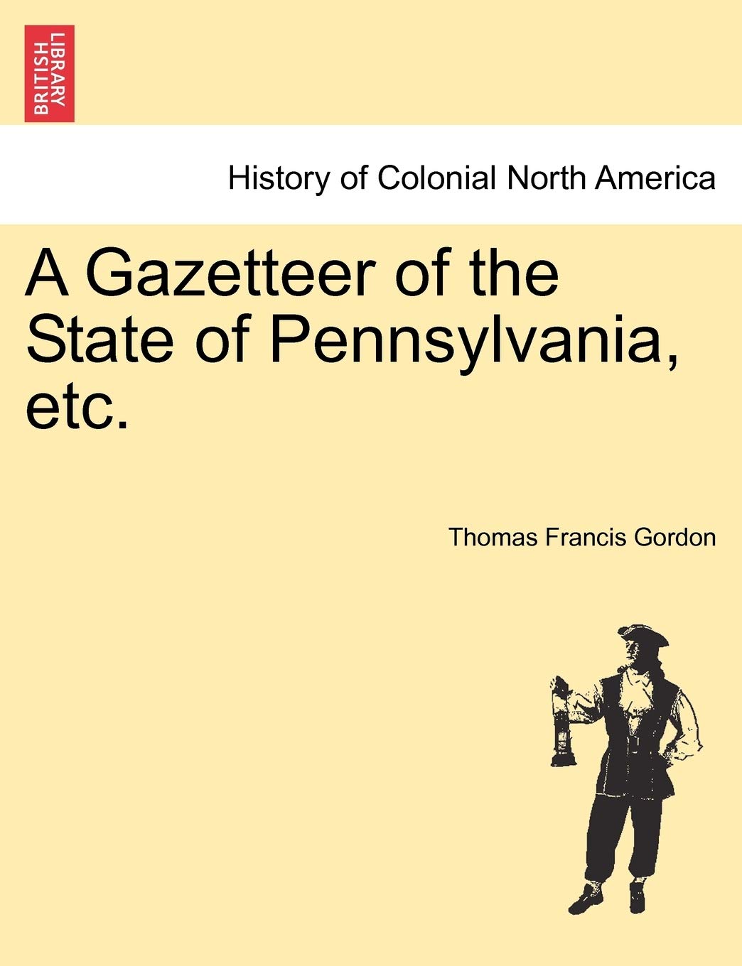A Gazetteer of the State of Pennsylvania, etc.,New