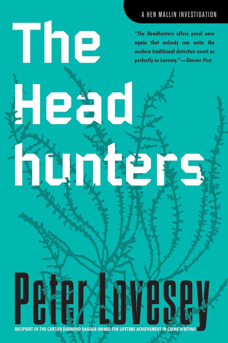 The Headhunters: An Inspector Hen Mallin Investigation (A Hen Mallin Investigation),New