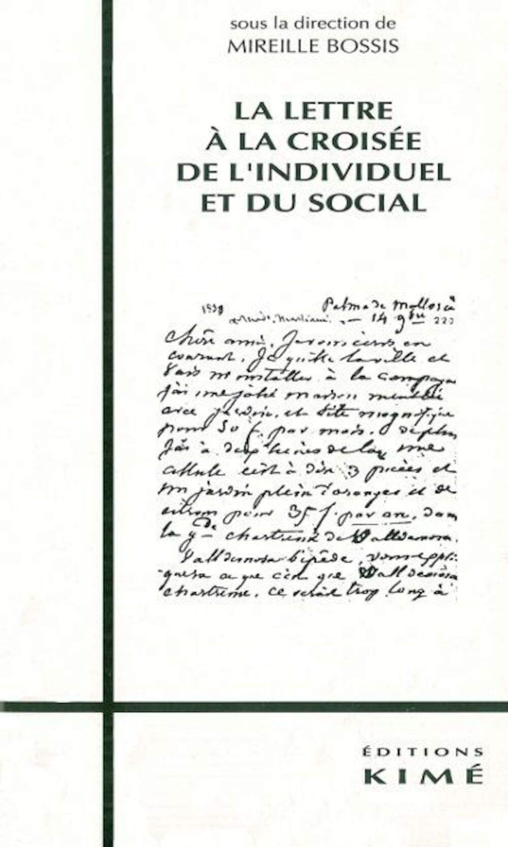 La Lettre a la Croisee de l'Individuel et du Social,Used