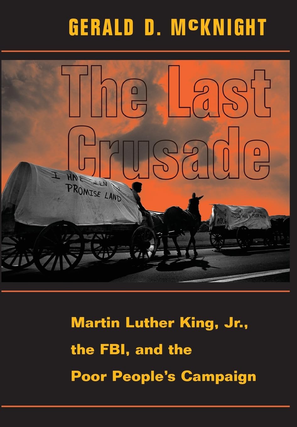 The Last Crusade: Martin Luther King Jr., The Fbi, And The Poor People's Campaign,Used