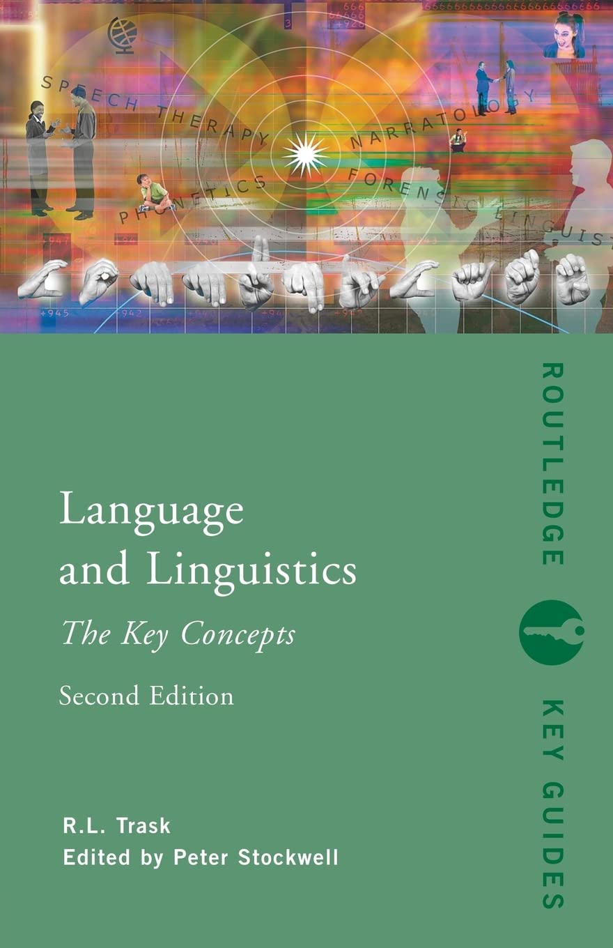 Language & Linguistics: Key Concept (Routledge Key Guides),New