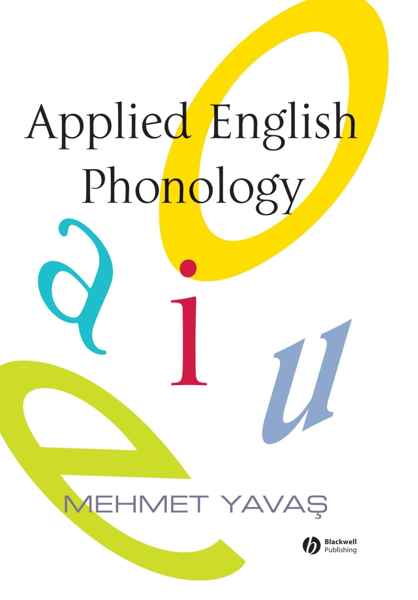 Yavas Applied English Phonology,Used