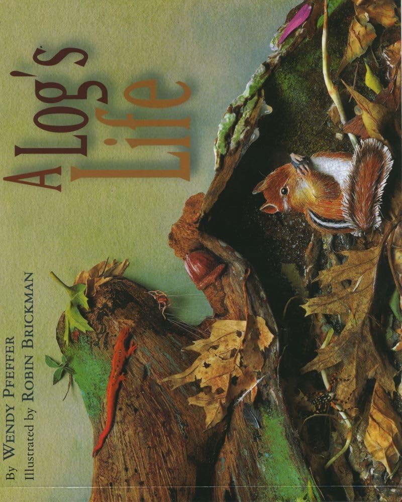 A Log'S Life,New